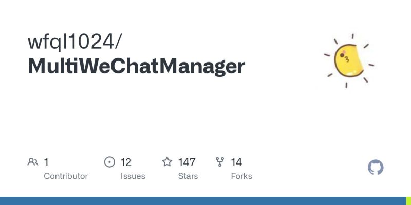 软件名称：MultiWeChatManager-砚冰资源网